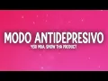 Yeri Mua, Snow Tha Product - Modo Antidepresivo (Letra/Lyrics)