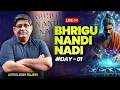 Lagu Bhrigu Nandi Nadi  Day - 1