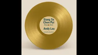 xiang si cheng zai siang se chen pai house mix andy lau