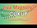 Download Lagu Ziva Magnolya - Cukup (Karaoke) by regis