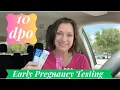 Early Pregnancy Testing at 10 dpo