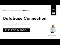 Understanding Database Connection PHP PDO MySQL From Zero to Database Engineer EP 01