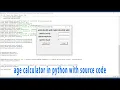 age calculator in python with source code python age calculator