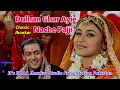 Lagu Dulhan Ghar Ayie Nache Pajji | BABA Jhankar |#wendingsong #salmankhan #ranimukherjee By BABA Stereo 