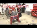 Does This 250 Harbor Freight Band Saw Even Work