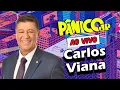 Lagu SENADOR CARLOS VIANA | PÂNICO - 25/11/2025
