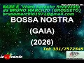KARAOKE BOSSA NOSTRA CON CORI ORIGINALI (DEMO) - GAIA