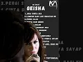 Lagu Gheisha Full Album Terbaik Terpopuler Tanpa Iklan #geisha #lagu #fullalbumgeisha #geishaterbaik
