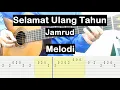 Belajar Gitar Selamat Ulang Tahun Jamrud (Melodi) Belajar Gitar Melodi Tutorial Gitar Pemula
