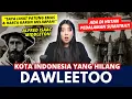 MISTERI KOTA INDONESIA YANG HILANG \