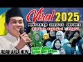 Lagu KH ANWAR ZAHID TERBARU 2025 SPCIAL LUCU POLL BIKIN OTAK FRESH