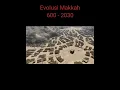 Evolusi Makkah 600 - 2030 | Struktur masa depan Ka'bah | Sejarah Mekah #shorts #short #haji #kabah