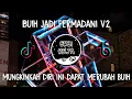 Lagu DJ Mungkinkah Diri Ini Dapat Merubah Buih Yang Memutih V2 Viral Tiktok