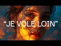 Lagu Léa Morel - Je Vole Loin l Adieu, je pars sans retour (chanson française avec paroles)