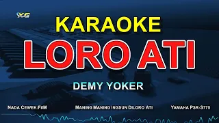 Download KARAOKE LORO ATI - DEMY YOKER (MANING MANING INGSUN) MP3