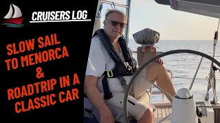 Ep 87 Slow sail to Menorca    4K