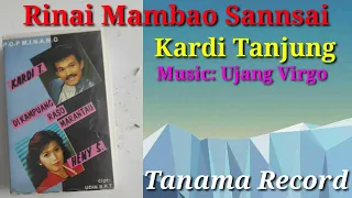 Download Rinai Mambao Sansai#Kardi Tanjung MP3