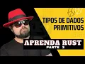 Primitive Types in Rust Learn Rust 03