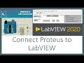 How to connect a proteus circuit to LabVIEW