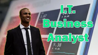 WHAT DOES AN INFORMATION TECHNOLOGY BUSINESS ANALYST DO