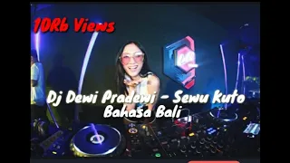 Download Dj Sewu Kuto Dewi Pradewi - Bahasa Bali - Nde Official MP3