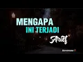 Download Lagu Arief - Mengapa Ini Terjadi ( Lyrics )