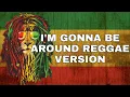 Download Lagu I'M GONNA BE AROUND - MICHAEL LEARNS TO ROCK REGGAE VERSION