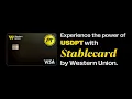 Experience the power of USDPT with Stablecard by Western Union
