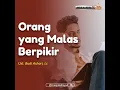 Download Lagu Orang yang Malas Berpikir - Ust. Budi Ashari, Lc