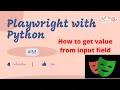 Playwright with Python How to get value from an input field Get attribute value