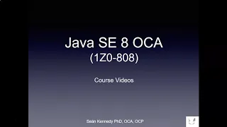 Java SE 8 OCA 1Z0-808 Online s Course