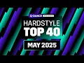 Download Lagu Hardstyle Top 40 | May 2025