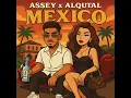 Download Lagu Assey x Alqutal - Mexico