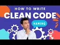 How to Write Clean Code Naming Variables Functions and Classes