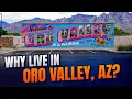 Oro Valley Arizona Top 6 Reasons People Chose To Live Here