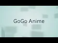 GoGo Anime