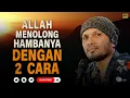 Lagu RAHASIA PERTOLONGAN ALLAH YANG JARANG DISADARI — Ustadz Hanan Attaki #HananAttaki