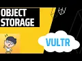 How to Setup and Use Object Storage on Vultr s3cmd For Beginners