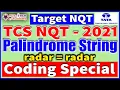 TCS NQT Coding Preparation Check palindrome string TCS NQT Coding Questions Fox-Tech Academy