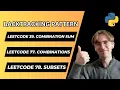 Solving 3 LeetCode backtracking problems - Backtracking Pattern Tutorial