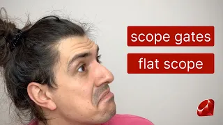 Ruby Scope Gates Flat Scope