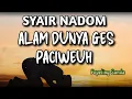 Download Lagu ALAM DUNYA GES PACIWEUH (2024) - SYAIR SEDIH