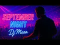 Download Lagu Dj.Masa - September Night (Eurodance mix)