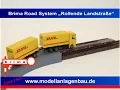 Brima Road System Rollende Landstrase
