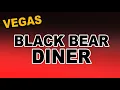 Black Bear Diner Highly Rated Las Vegas