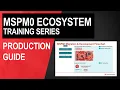 MSPM0 production guide