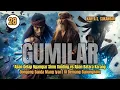 Download Lagu GUMILAR 28 | AJIAN GELAP NGAMPAR VS BATARA KARANG