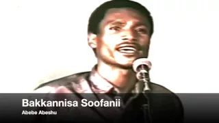 90s Music Bakkannisa Soofanii By Abebe Abeshu Oromo Music 