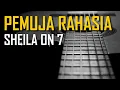 Download Lagu Sheila On 7 - Pemuja Rahasia (Karaoke)