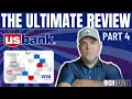 US Bank Cash The Ultimate US Bank Review PART 4